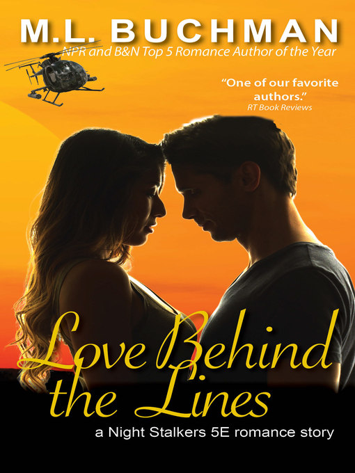 Title details for Love Behind the Lines by M. L. Buchman - Available
